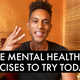3 Tips You Can Try Right Now to Improve Your Mental Health